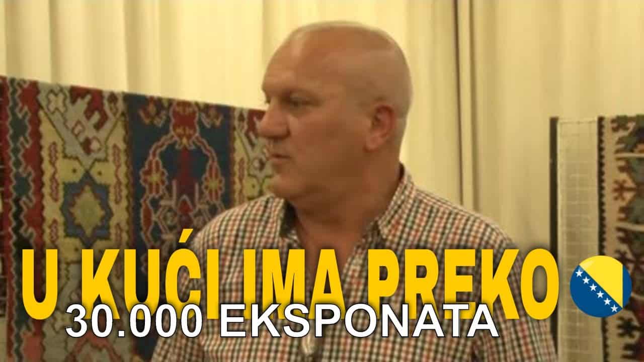 KOLEKCIONAR IZ BIH / U kući ima starina za opremiti četiri muzeja